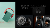 Top10 Best Selling Home Audio products in India.