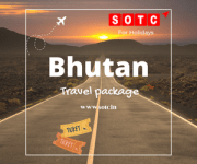 Bhutan Tour Packages: Save Up to ₹15,000 with SOTC Coupon Code