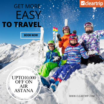 Cleartrip - Get up to ₹10,000 off on Air Astana Flights