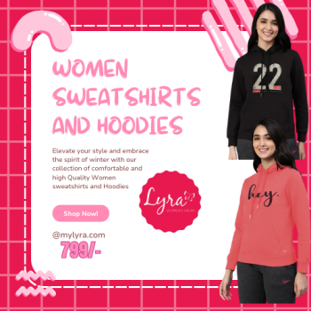 Lyra Comfortable women sweatshirts and hoodies starting 799